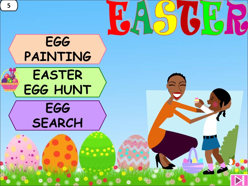 5 EGG PAINTING EGG SEARCH  EASTER EGG HUNT A S T R E